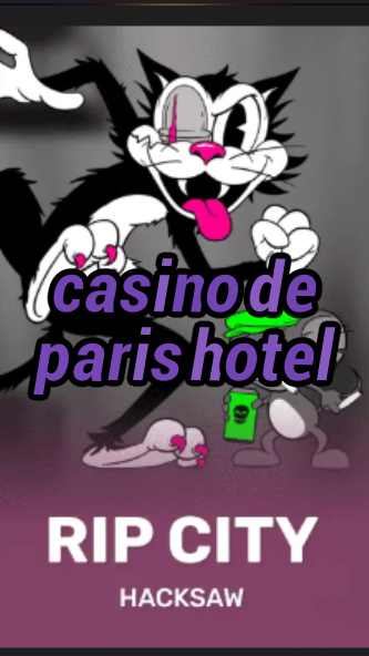 casino de paris hotel-3xn3u5udepyz9m9w5iat.com
